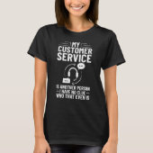 Customer Service Voice Tech Hotline Technical Supp Tシャツ (正面)