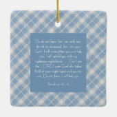 Customizable Bible Verse Isaiah 41:10, 13  セラミックオーナメント (裏面)