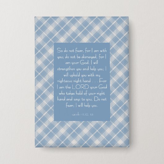 Customizable Bible Verse Isaiah 41:10, 13 缶バッジ (正面)