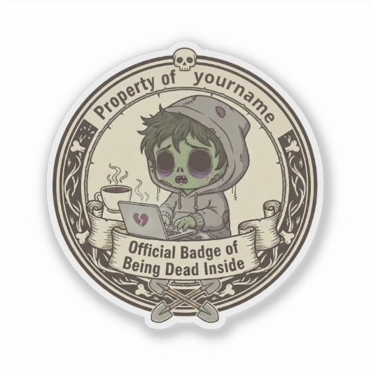 Customizable Dead Inside Badge  シール (正面)