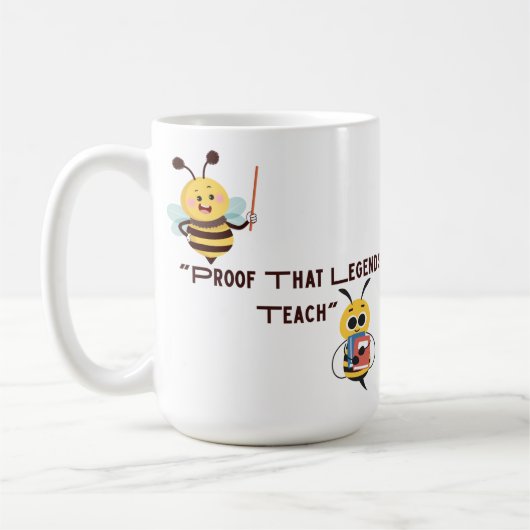 Customizable Legends Bee Teaching   コーヒーマグカップ (左)