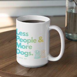 Customizable Less people More Dogs コーヒーマグカップ