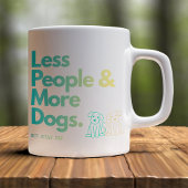 Customizable Less people More Dogs コーヒーマグカップ