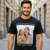 Customizable Photo & Text Tee, Your Design Here Tシャツ