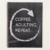 Customizable Phrase Coffee. Adulting. Repeat. プランナー手帳 (正面)