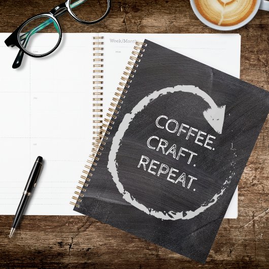 Customizable Phrase Coffee. Craft. Repeat. プランナー手帳