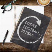 Customizable Phrase Coffee. Football. Repeat. プランナー手帳