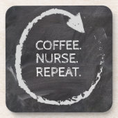 Customizable Phrase Coffee Nurse Repeat コースター (正面)