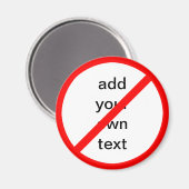 Customizable Prohibitory Ban Sign マグネット (正面/裏面)