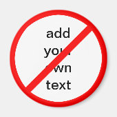 Customizable Prohibitory Ban Sign マグネット (正面)