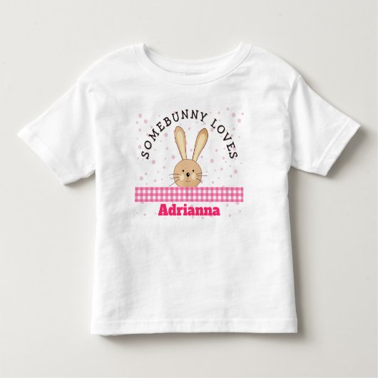 Customizable Somebunny Loves You Pink Kids Tee トドラーTシャツ (正面)
