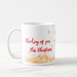 🎨 Customizable "Thinking of You This Christmas" コーヒーマグカップ