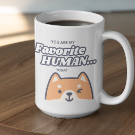 Customizable You are my Favorite Human コーヒーマグカップ