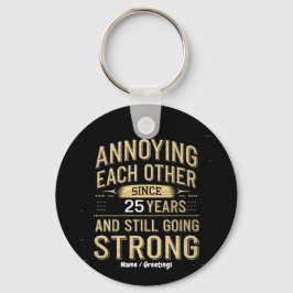 Customize Annoying Each Other Still Going Strong キーホルダー