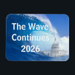 Customize Blue Wave Election 2026 マグネット<br><div class="desc">A mighty blue wave washed up on American politics beginning with the midterm elections of 2018. The midterms of 2026 are even more important with the need for Democrats to regain control of the Senate and House of Representatives to reign-in the excesses of the White House for the remaining presidential...</div>