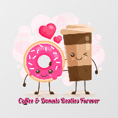 Customize Coffee And Donuts Besties Forever Promo ウィンドウサイン (シート)