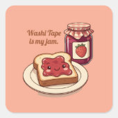 [Customize] is my jam - cute jam and toast cartoon スクエアシール (正面)