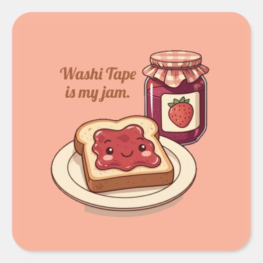 [Customize] is my jam - cute jam and toast cartoon スクエアシール (正面)