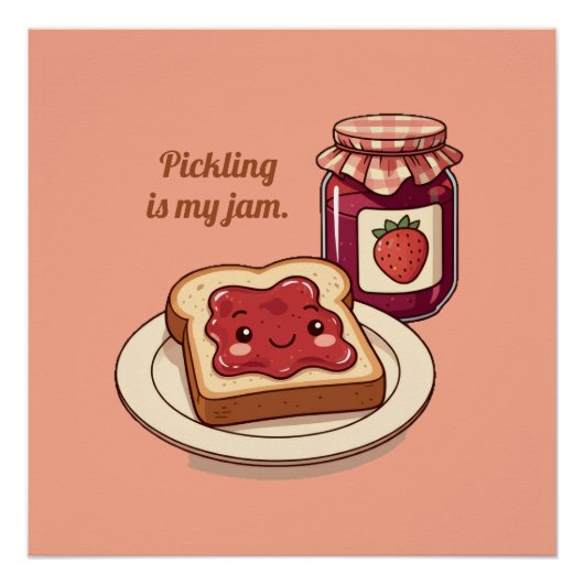 [Customize] is my jam - cute jam and toast cartoon ポスター (正面)