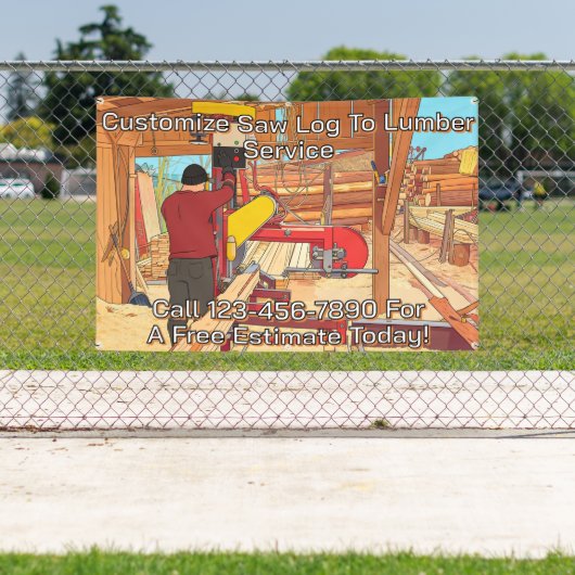 Customize Saw Log To Lumber Service Sign Banner 横断幕 (インサイチュ)