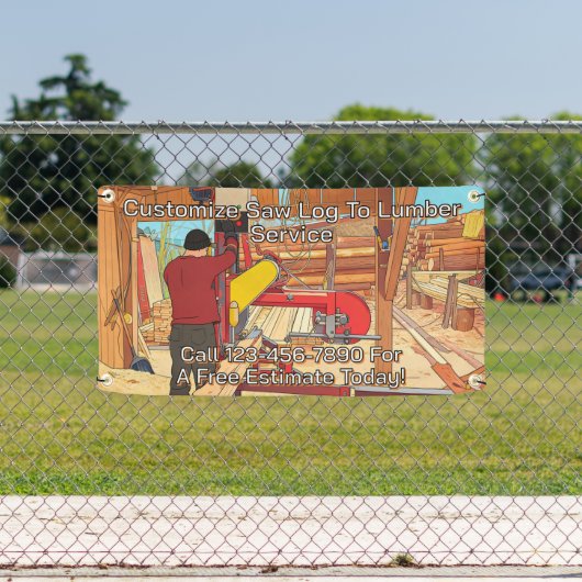 Customize Saw Log To Lumber Service Sign Banner 横断幕 (インサイチュ)