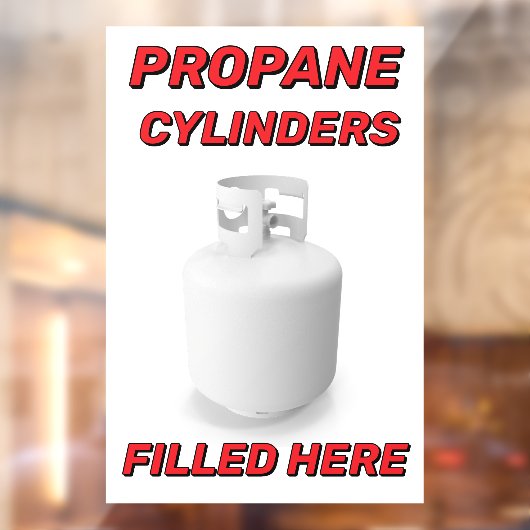 Customize Shop Logo Propane Cylinders Filled Here ウィンドウサイン (シート2)