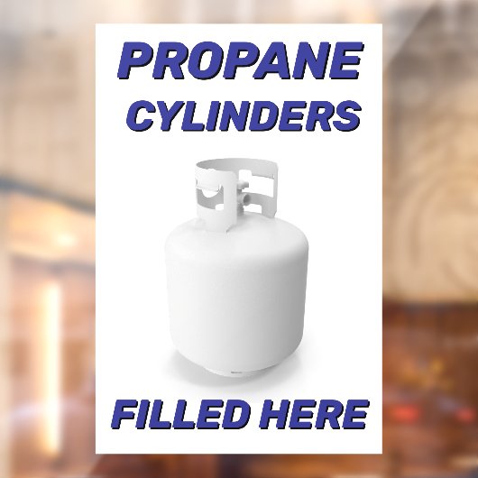 Customize Shop Logo Propane Cylinders Filled Here ウィンドウサイン (シート2)