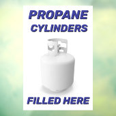 Customize Shop Logo Propane Cylinders Filled Here ウィンドウサイン (シート3)