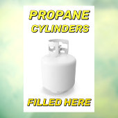 Customize Shop Logo Propane Cylinders Filled Here ウィンドウサイン (シート3)