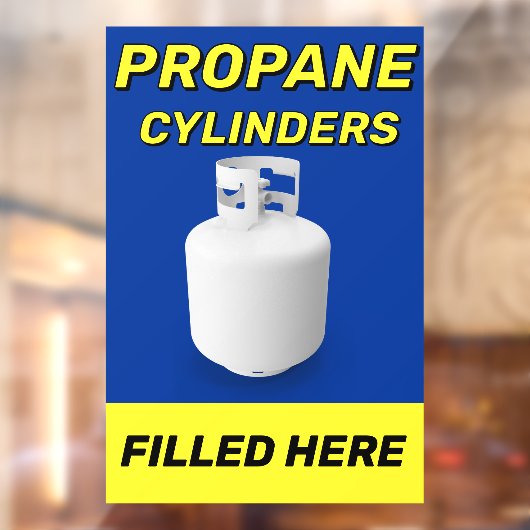Customize Shop Logo Propane Cylinders Filled Here ウィンドウサイン (シート2)