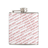 Customize This! Add Your Art or Photograph フラスク (正面)