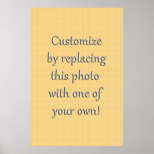 Customize This! Add Your Art or Photograph ポスター (正面)