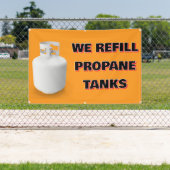 Customize We Refill Propane Tanks Here 横断幕 (インサイチュ)