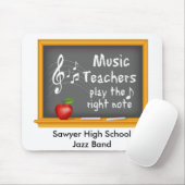 Customize Your Music Teachers Play the Right Note マウスパッド (マウス)