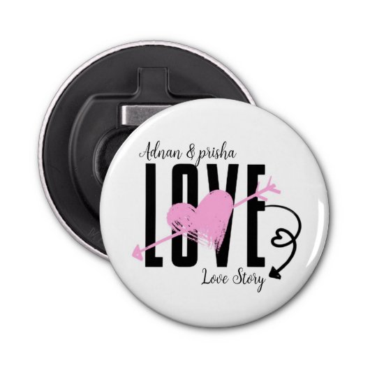 Customized name love pin button bottle opener 栓抜き (正面)