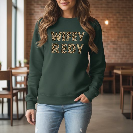 Customized Wifey T-Shirt スウェットシャツ