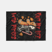 Cut My Life Into Eces Xmas Gingerbread Funny Chris フリースブランケット (正面(横))