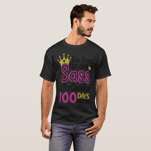 Cute 100th Day Bringing Sass to the Class 100 Days Tシャツ (正面フル)