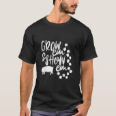 Cute 4H FFA Grow em  Show Em Livestock Animals TS Tシャツ (正面)