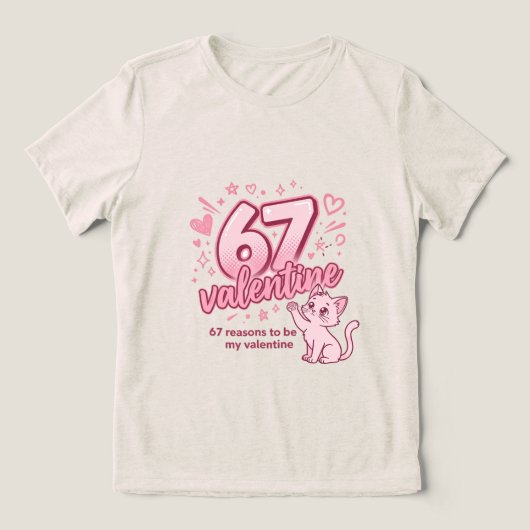 Cute 67 valentine catT-Shirt トライブレンドＴシャツ (デザイン正面)