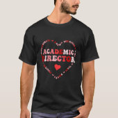 Cute Academic Director Valentines Day Heart Tシャツ (正面)