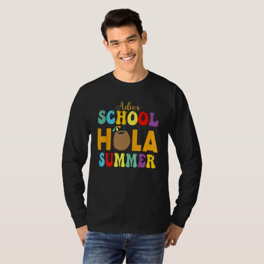 Cute Adios School Hola Summer lovley Groovy Design Tシャツ (正面フル)