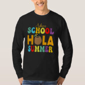 Cute Adios School Hola Summer lovley Groovy Design Tシャツ (正面)