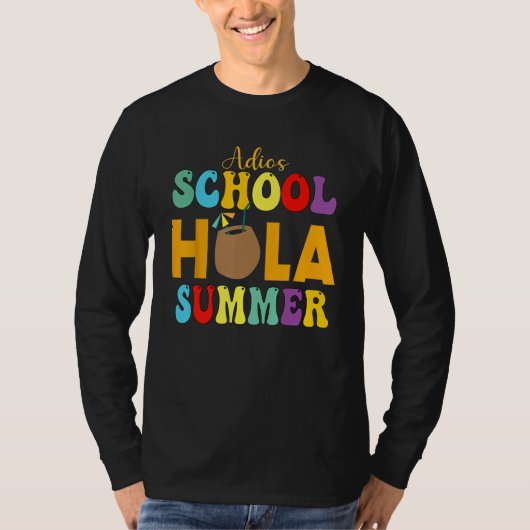 Cute Adios School Hola Summer lovley Groovy Design Tシャツ (正面)