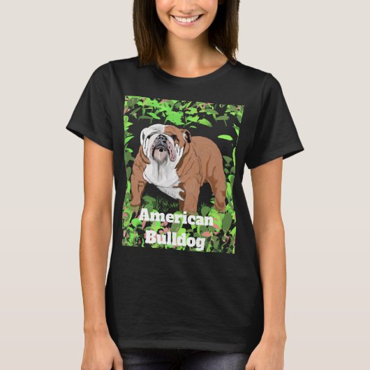 Cute American Bulldog Around Bushes Tシャツ (正面)