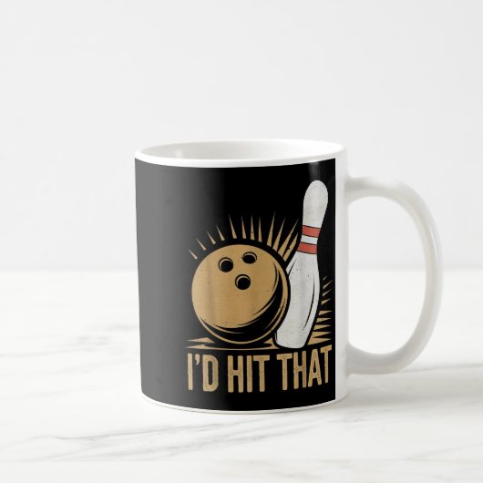 Cute And Funny Bowling Gift _ Id Hit That Quote Me コーヒーマグカップ (右)