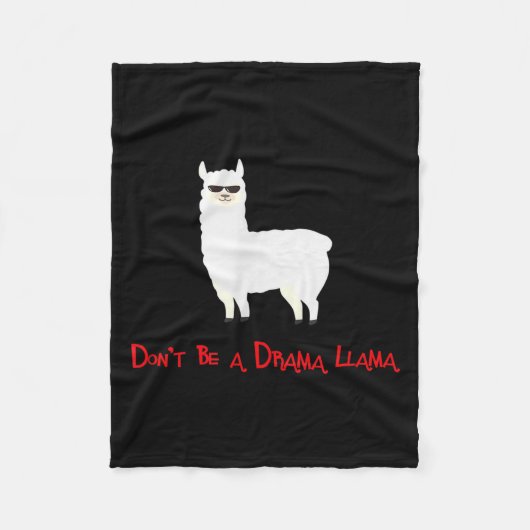 Cute And Funny Don't Be A Drama Llama  フリースブランケット (正面)
