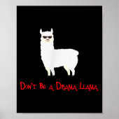 Cute And Funny Don't Be A Drama Llama  ポスター (正面)