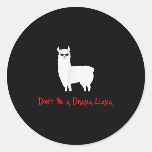 Cute And Funny Don't Be A Drama Llama  ラウンドシール (正面)