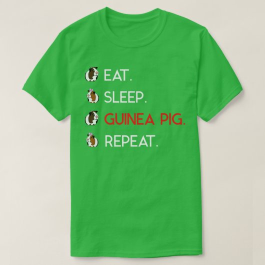 Cute and Funny Eat Sleep Guinea Pig Repeat T  Tシャツ (デザイン正面)